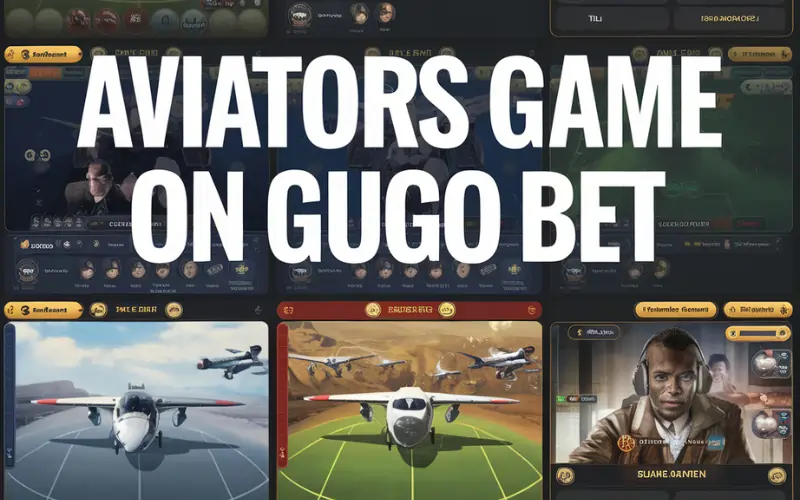 Aviators Game on Gugo Bet: Your Path to Exciting Wins and Big Rewards